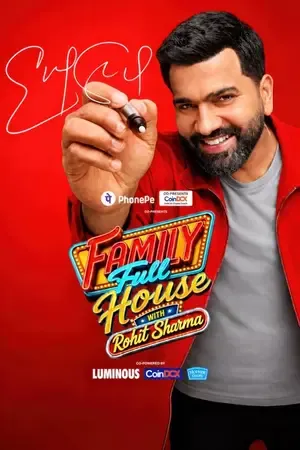 Family Full House with Rohit Sharma 2026 Season 1 Hindi TV-Show Audio WEB-DL 720p - 480p - 1080p [EP – 06 Added]