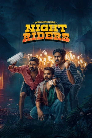 Nellikkampoyil Night Riders 2025 Malayalam Dual Audio WEB-DL 720p - 480p - 1080p